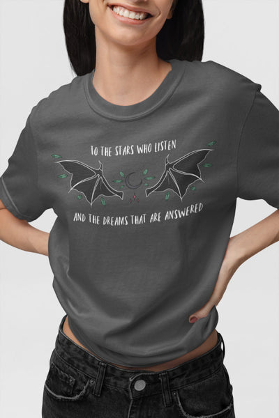 to the stars who listen and the dreams that are answered a court of mist and fury book quote sarah j maas acotar series rhysand feyre archeron night court high lord high lady bat boy t-shirt shirt graphic tee birthday party gift cosplay book club ideas