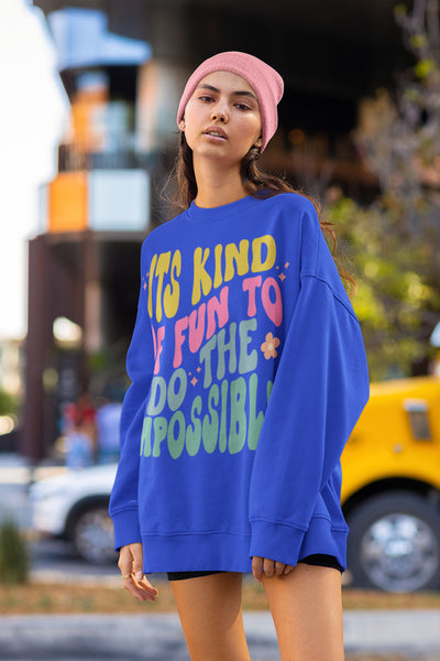 Its Kind Of Fun To Do The Impossible Walt Quote Sweatshirt