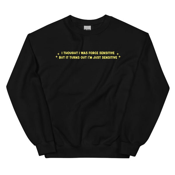 i thought i was force sensitive but it turns out i'm just sensitive funny star wars sweatshirt quote movie jumper pullover hoodie shirt top men women unisex cotton polyester star wars jedi lightsaber darkside lightside ahsoka rey kylo leia han solo luke skywalker cosplay galaxy's edge
