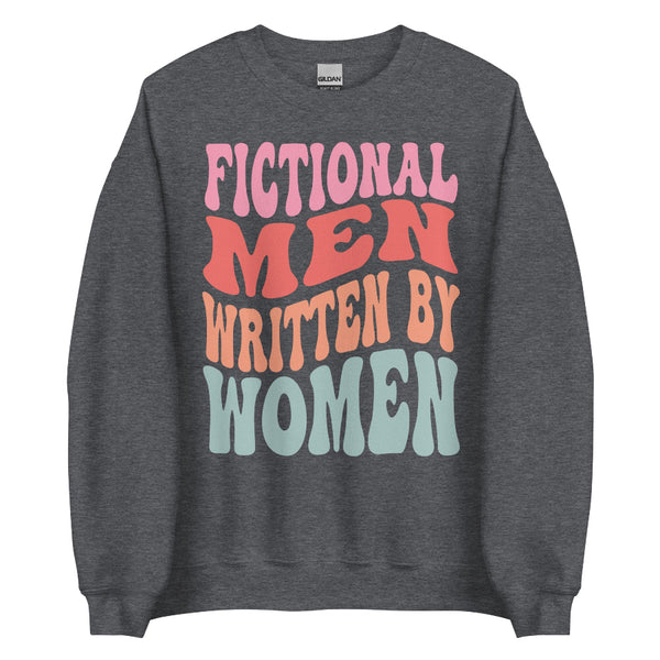 Fictional men written by women sweatshirt outfit book club lover reading author teacher writer friends bestie birthday party ideas outfit shirt pullover jumper hoodie cute retro vintage