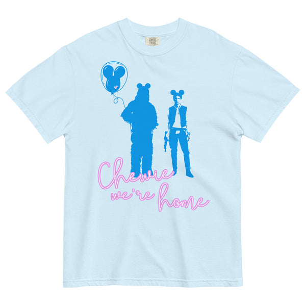 Chewie We're Home Comfort Colors Shirt