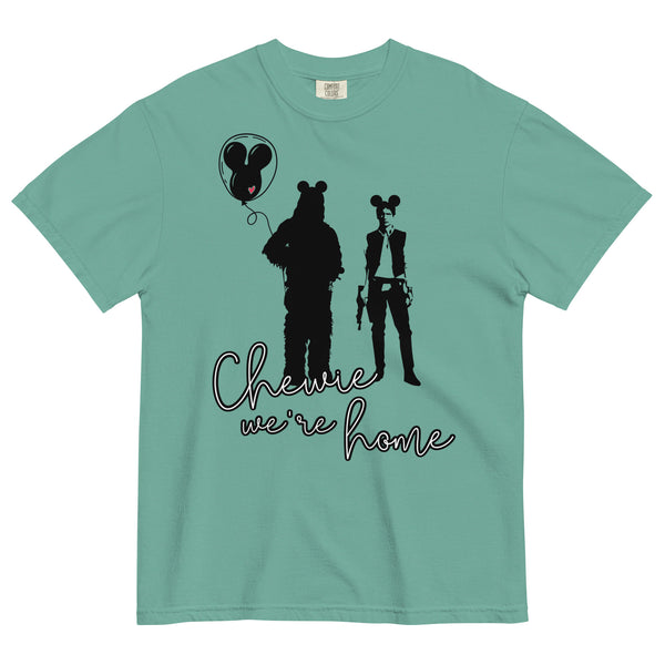 Chewie We're Home Comfort Colors Shirt