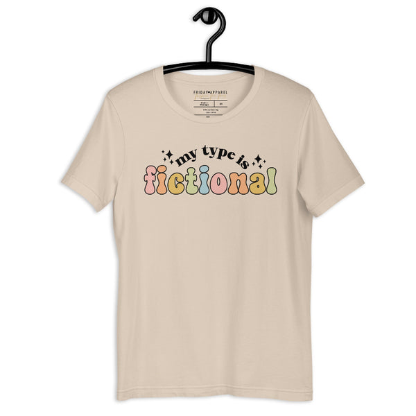 My type is fictional shirt graphic tee men women booktok booksta book club reading lover author writer gift birthday party teen girl outfit crush