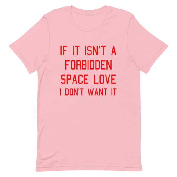 Forbidden Space Love Shirt Star Wars graphic tee outfit top cotton unisex men women cosplay wedding bride groom couples matching Kylo Ren Rey Reylo Padme Anidala Anakin Skywalker Han Solo Princess Leia jedi lightsaber galaxy's edge star wars celebration disney event nite disneyland disneyworld hollywood studios