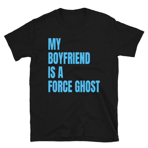 my boyfriend is a force ghost shirt star wars halloween graphic tee outfit costume kylo ren obi wan kenobi anakin skywalker darth vader qui gon jinn han solo yoda ben solo blue adam driver blue butterfly reylo rey