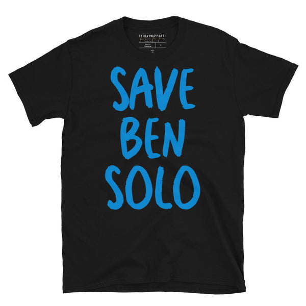 Save Ben Solo Shirt star wars kylo ren adam driver daisy ridley sequels the force awakens the last jedi the rise of skywalker darth vader's grandson anakin skywalker jedi lightsaber villain darkside sith palpatine the emperor rey reylo dyad in the force outfit cosplay costume comic con