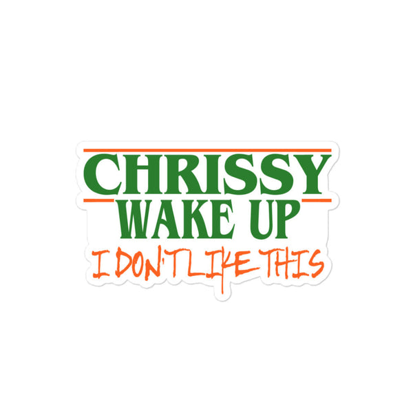 Chrissy Wake Up Sticker Stranger Things Netflix Party Gift Merch Fan Comic Con chrissy cunningham eddie munson grace van dien women girls men teen