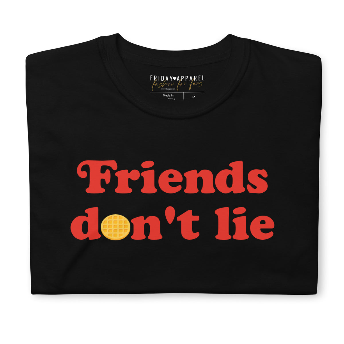 They Don't Know T-shirt, Official Friends Merchandise