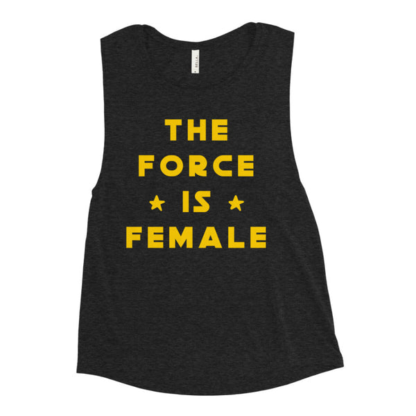 The Force Is Female women's muscle tank outfit Star Wars disney trip Run Disney rundisney yoga athletic wear athleisure outfit dress up costume cosplay women girls Rey Leia Ahsoka princess galaxy's edge jedi lightsaber girl power