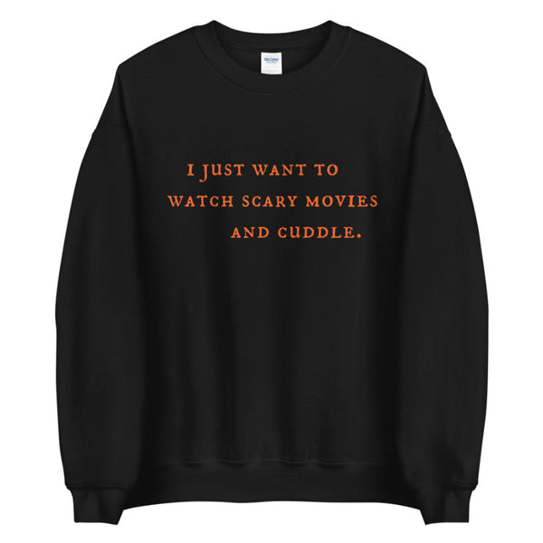 i just want to watch scary movies and cuddle sweatshirt halloween sweater jumper pullover hoodie shirt outfit fall