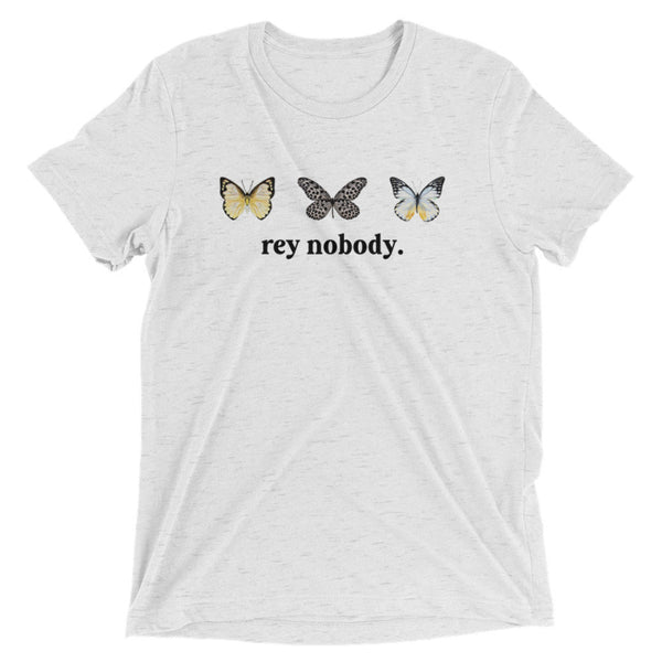 Rey Nobody Star Wars Shirt Triblend Butterflies kylo ren ben solo daisy ridley adam driver galaxys edge graphic tee outfit cosplay gift comic con star wars nite celebration outfit top women woman girls jedi lightsaber