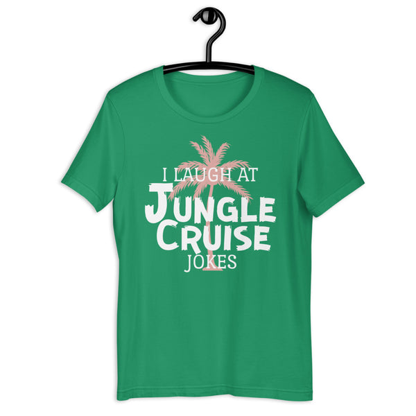 I Laugh At Jungle Cruise Jokes Shirt