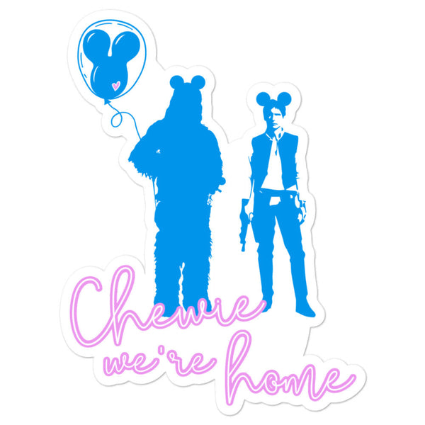 Chewie We're Home Sticker star wars han solo chewbacca mickey balloon party birthday gift men women girls kids disneyland disneyworld trip mickey ears