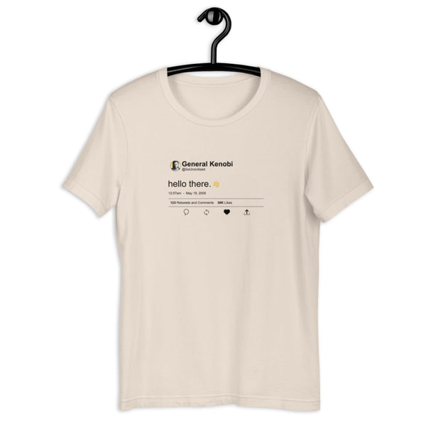 General Kenobi Hello There tweet shirt with wave hey hello hand emoji. Prequels Easter eggs, may 19 2005, attack of the clones, general grievous, so uncivilized Obi Wan movie quotes. Available in Sand Beige and Black, size inclusive XS-4XL. Worldwide shipping. Beige cream brown with black design