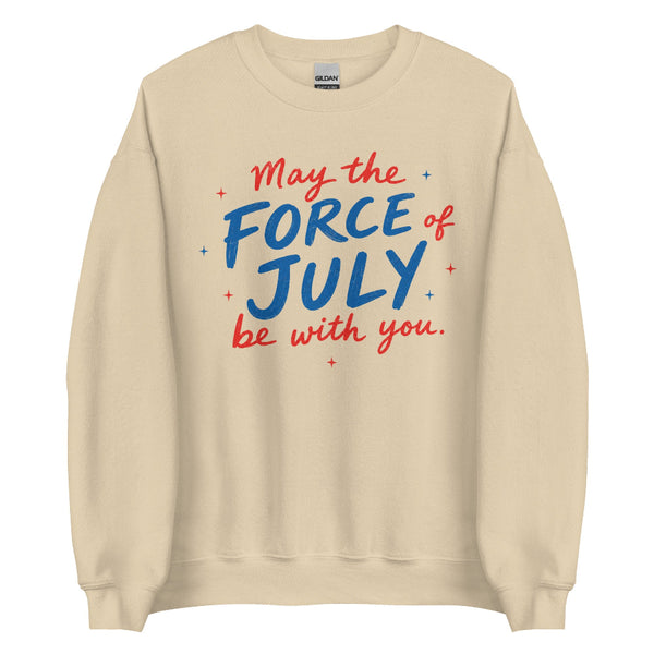 May The Force Of July Be With You patriotic Star Wars inspired sweatshirt