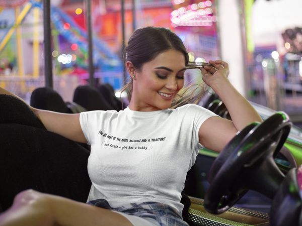 Darth Vader says to Princess Leia you are part of the rebel alliance and a traitor movie quote a new hope God forbid a girl has a hobby hobbies funny tshirt unisex women girl power cosplay outfit gift stars Carrie Fisher original trilogy