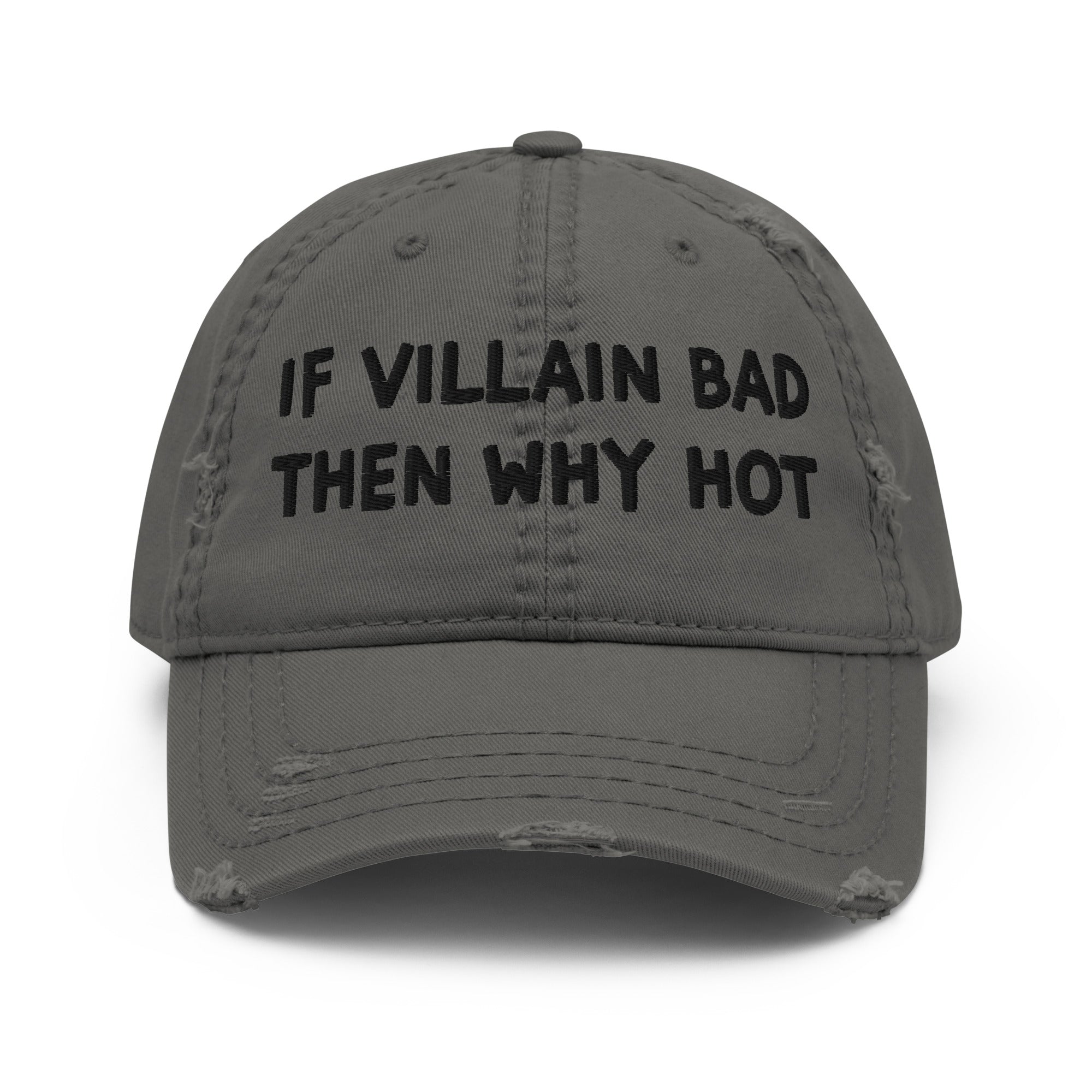 If Villain Bad Then Why Hot Hats