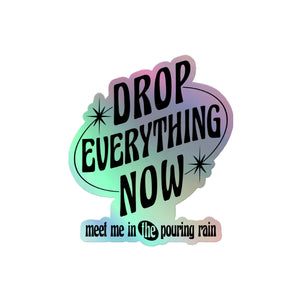 Drop Everything Now Sparks Fly Holographic Sticker