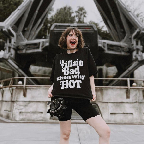 Black retro graphic t-shirt reading “If Villain Bad Then Why Hot” for fandom and villain lovers