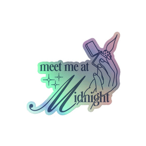 Meet Me At Midnight Holographic Sticker