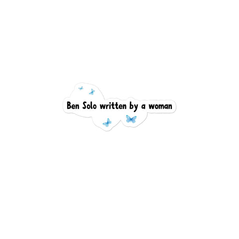 Ben Solo Written By A Woman Sticker