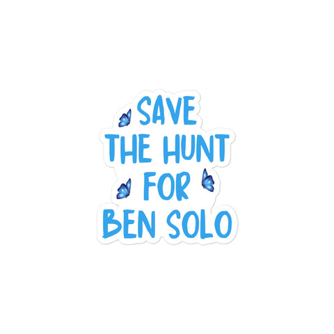 Save The Hunt For Ben Solo Sticker