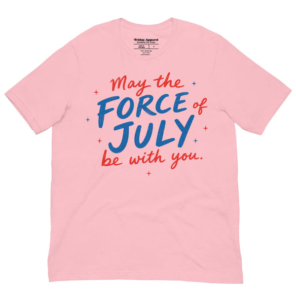 May The Force Of July Be With You patriotic Star Wars inspired graphic t-shirt