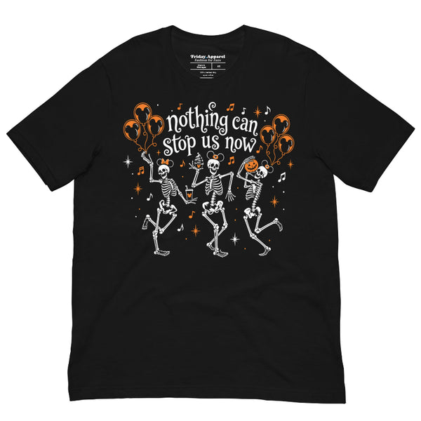 Nothing Can Stop Us Now Halloween shirt featuring vintage dancing skeletons, a spooky theme park inspired graphic tee for Disney Halloween trips, Oogie Boogie Bash and fall park outfits.