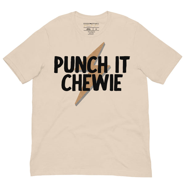 Tan unisex t-shirt with “Punch It Chewie” text and lightning bolt graphic inspired by Star Wars