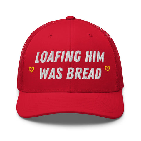 taylor swift new heights podcast trucker hat red yellow white loafing him was bread taylors version funny quote tayvis taylor and travis football kansas city chiefs cap