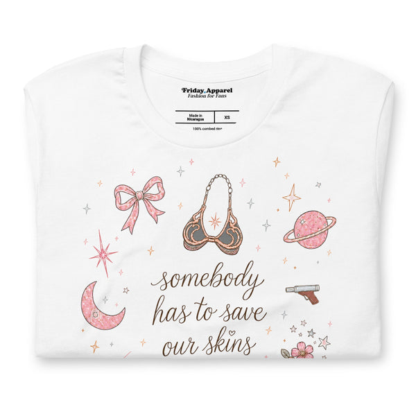 Somebody Has to Save Our Skins Leia coquette shirt featuring a feminine bow and star design inspired by Princess Leia and Star Wars, shown on a soft unisex tee for Galaxy’s Edge and Disney park outfits.