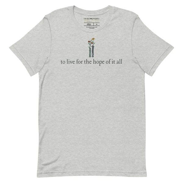 gray unisex t-shirt featuring “to live for the hope of it all” lyric design with subtle galaxy-inspired details