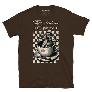 Brown t-shirt with skeleton design and 'That's that me Espresso' text on a white background sabrina carpenter skeleton halloween graphic tee dark chocolate brown taste tears mans best friend