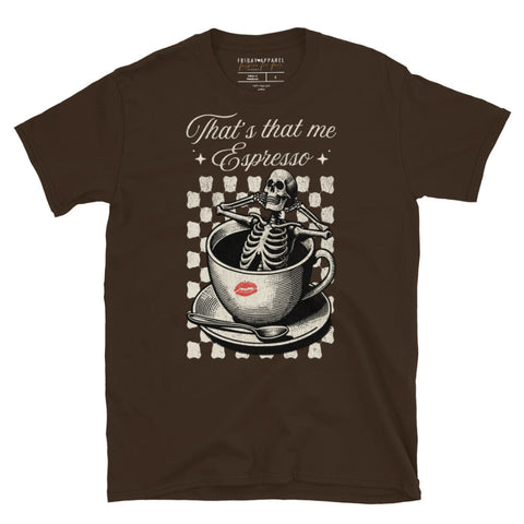 Brown t-shirt with skeleton design and 'That's that me Espresso' text on a white background sabrina carpenter skeleton halloween graphic tee dark chocolate brown taste tears mans best friend