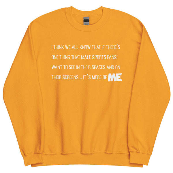 taylor swift new heights podcast quote sweatshirt i think we all know that if there's one thing that male sports fans want to see in their spaces and on their screens it's more of me travis kelce tayvis swiftie sweater gift merch funny yellow gold