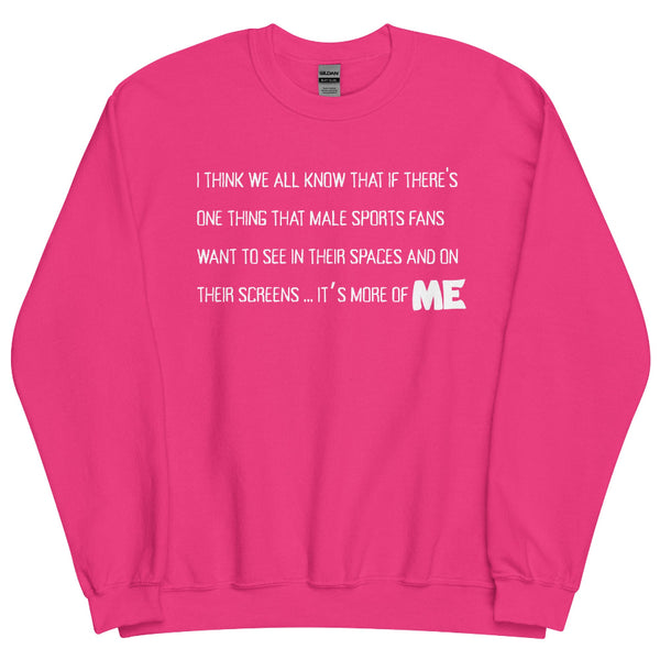 taylor swift new heights podcast quote sweatshirt i think we all know that if there's one thing that male sports fans want to see in their spaces and on their screens it's more of me travis kelce tayvis swiftie sweater gift merch funny hot pink football season