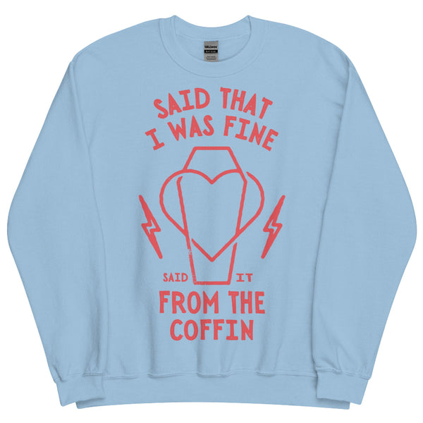 Gracie Abrams lyrics sweatshirt Said that I was fine said it from the coffin That's So True the secret of us deluxe music top shirt in blue with red design