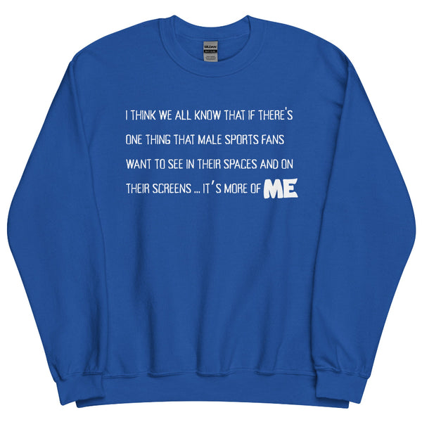 taylor swift new heights podcast quote sweatshirt i think we all know that if there's one thing that male sports fans want to see in their spaces and on their screens it's more of me travis kelce tayvis swiftie sweater gift merch funny blue