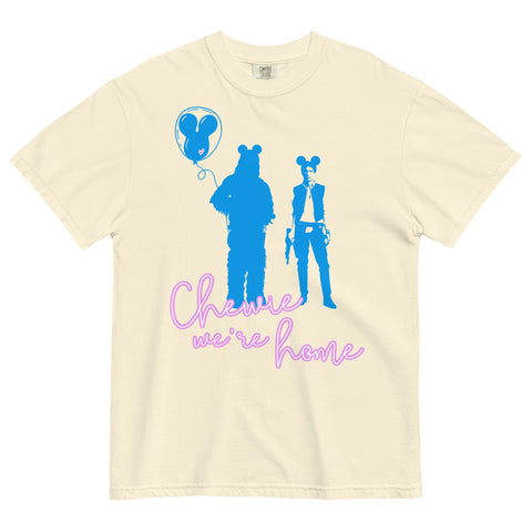 Chewie We're Home Comfort Colors Shirt