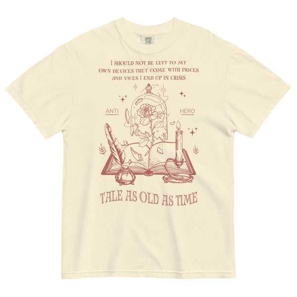 Tale As Old As Time Anti Hero Comfort Colors Shirt