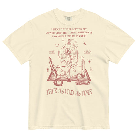 Tale As Old As Time Anti Hero Comfort Colors Shirt
