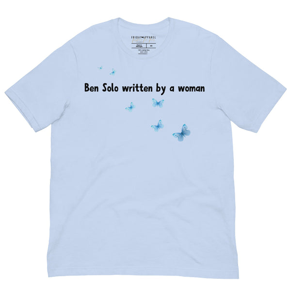 Ben Solo Written by a Woman’ unisex t-shirt with printed blue butterfly graphic, Star Wars and Reylo feminist inspired design referencing Adam Driver, Rey, Steven Soderbergh, Kathleen Kennedy, Save The Hunt for Ben Solo fans, 100% combed ring spun cotton, merch party and meet-up gift.