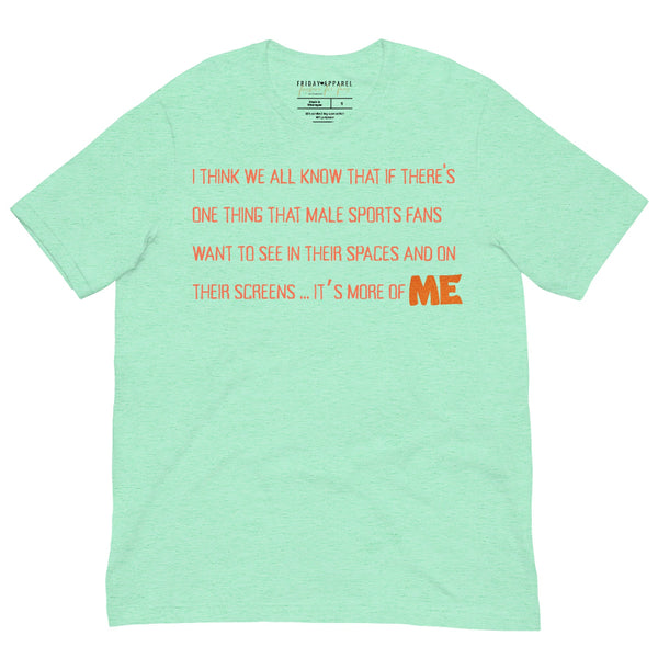 Funny Taylor Swift Shirt New Heights Podcast i think we all know if there's one thing that male sports fans want to see in their spaces and on their screens it's more of me graphic tee shirt gift merch fan travis kelce tayvis fangirl the life of a showgirl music mint green orange TS12