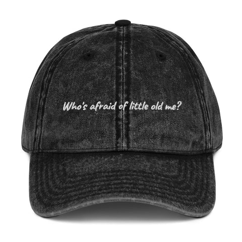 Who's Afraid Of Little Old Me Vintage Hat