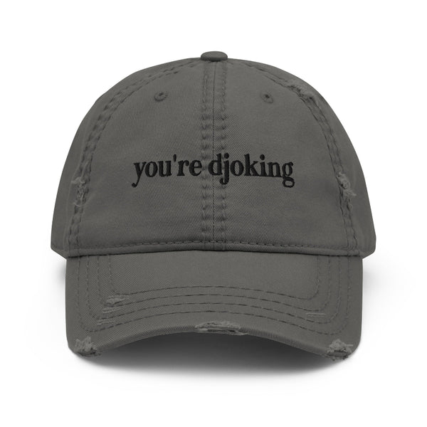 “You’re Djoking embroidered hat inspired by Djo and Joe Keery, minimalist indie music fan cap.”