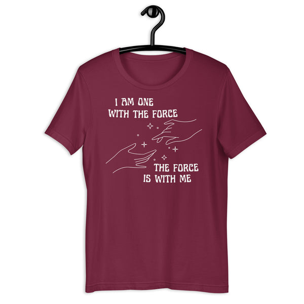 I Am One With The Force Shirt