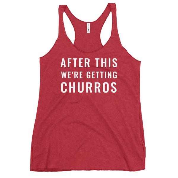 After This We're Getting Churros Women's Racerback Tank