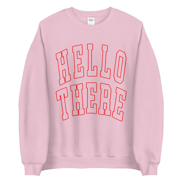 Hello There Sweatshirt