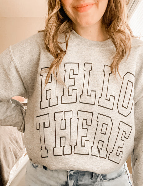 Hello There Sweatshirt