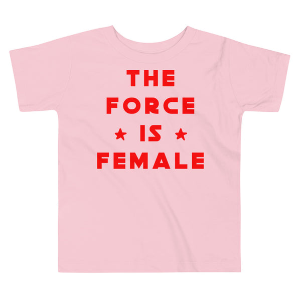 Kids The Force Is Female Shirt and Baby Onesie